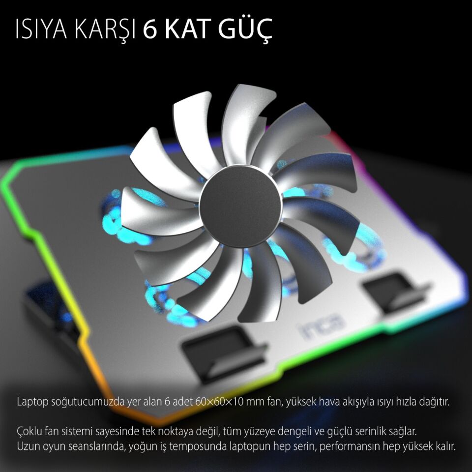 INC-618GMS 6 Fanlı RGB Laptop Soğutucu Stand 9-17” | 2400 RPM 10 LED Mod 5 Kademe Yükseklik Ayarlı